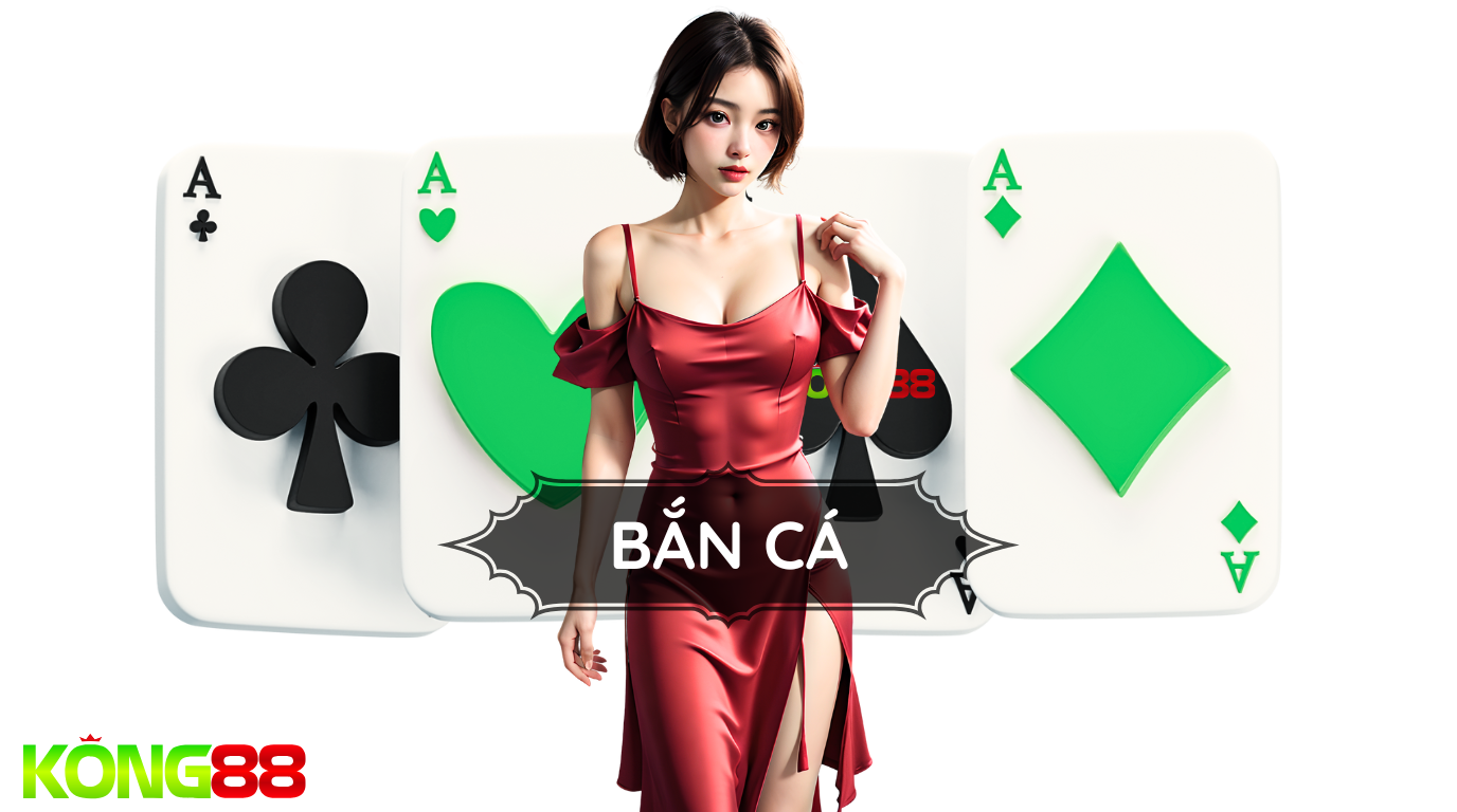 Bắn Cá Kong88